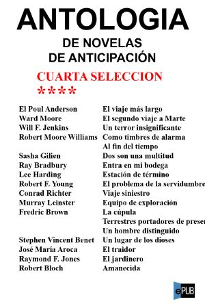 [Antología de novelas de anticipación 04] • Antología de novelas de anticipación IV